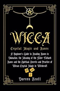WICCA Crystal Magic and Runes