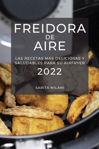 Freidora de Aire 2022