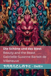 Schöne und das Biest / Beauty and the Beast