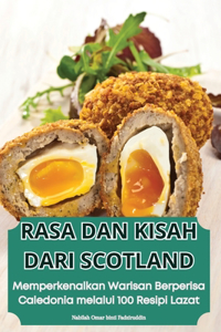 Rasa Dan Kisah Dari Scotland