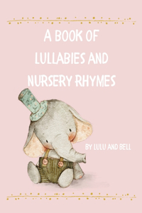 book of Lullabies and Nursery Rhymes