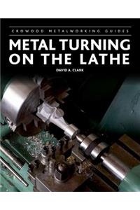 Metal Turning on the Lathe