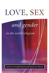 Love, Sex, and Gender in the World Religions