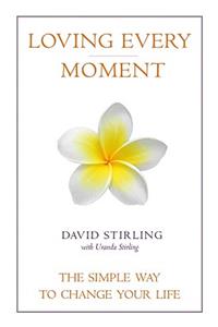 Loving Every Moment