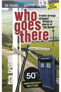Who Goes There - 50th Anniversary Edition