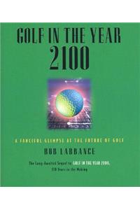 Golf in the Year 2100