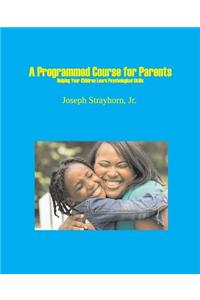 Programmed Course for Parents