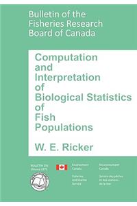 Computation and Interpretation of Biological Statistics of Fish Populations
