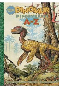 New Dinosaur Discoveries A-Z