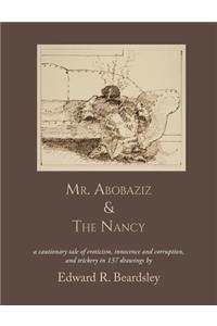 Mr. Abobaziz & The Nancy
