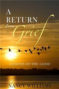 A Return from Grief