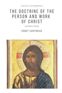 Doctrine of the Person and Work of Christ