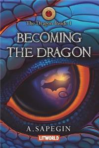 Becoming the Dragon