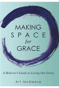 Making Space for Grace