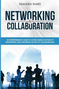 Networking and Collaboration