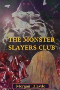 Monster Slayers Club