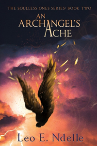 An Archangel's Ache