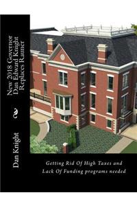 New 2018 Governor Dan Edward Knight Replaces Rauner