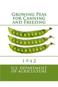 Growing Peas for Canning and Freezing