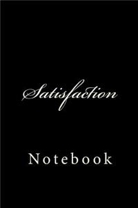 Satisfaction
