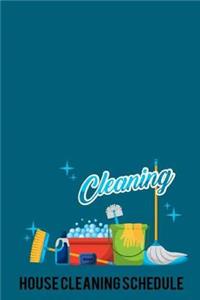 House Cleaning Schedule