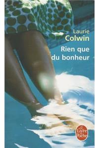 Rien Que Du Bonheur