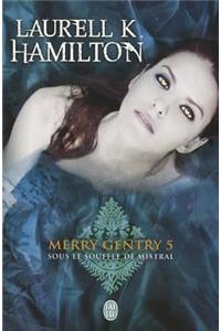 Merry Gentry 5