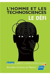 L'Homme et les Technosciences, le Défi