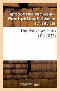 Homère Et Ses Écrits