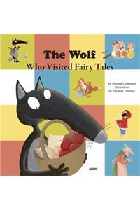 Wolf Who Visited Fairy Tales