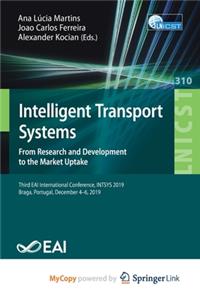 Intelligent Transport Systems. From Research and Development to the Market Uptake