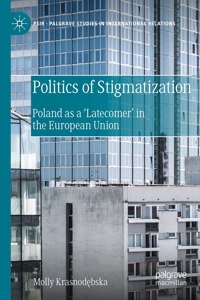 Politics of Stigmatization