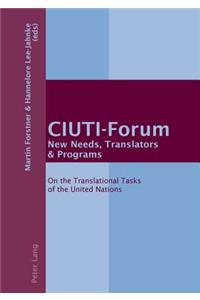 CIUTI-Forum- New Needs, Translators & Programs