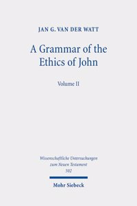 Grammar of the Ethics of John