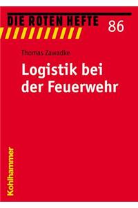 Logistik Bei Der Feuerwehr