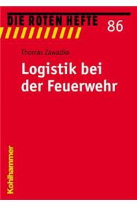 Logistik Bei Der Feuerwehr