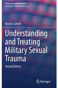 Understanding and Treating Military Sexual Trauma