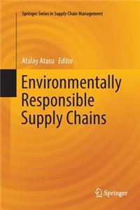 Environmentally Responsible Supply Chains