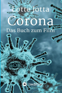 Corona - Das Buch zum Film