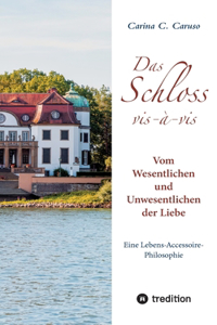 Schloss vis-à-vis