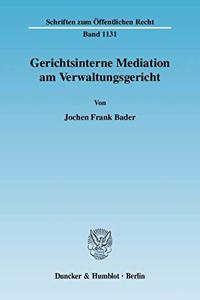 Gerichtsinterne Mediation Am Verwaltungsgericht