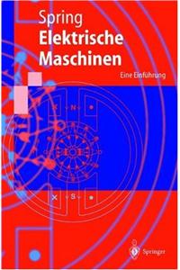 Elektrische Maschinen: Eine Einf]hrung