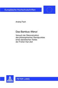 Das Bambus-«Wenzi»
