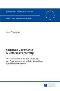Corporate Governance und Unternehmenserfolg
