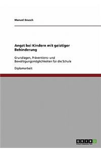 Angst Bei Kindern Mit Geistiger Behinderung