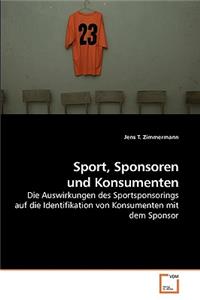 Sport, Sponsoren und Konsumenten