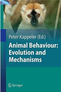 Animal Behaviour: Evolution and Mechanisms