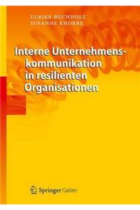 Interne Unternehmenskommunikation in Resilienten Organisationen