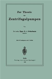 Zur Theorie Der Zentrifugalpumpen