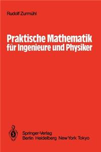 Praktische Mathematik Für Ingenieure Und Physiker